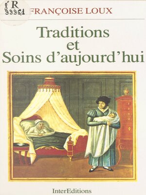 cover image of Traditions et soins d'aujourd'hui